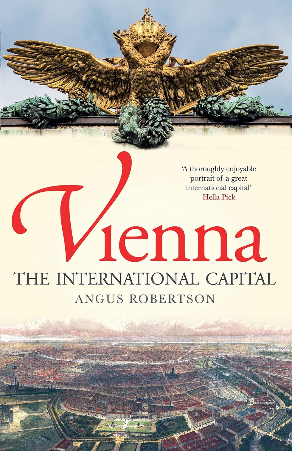 Crossroads of Civilization - A History of Vienna